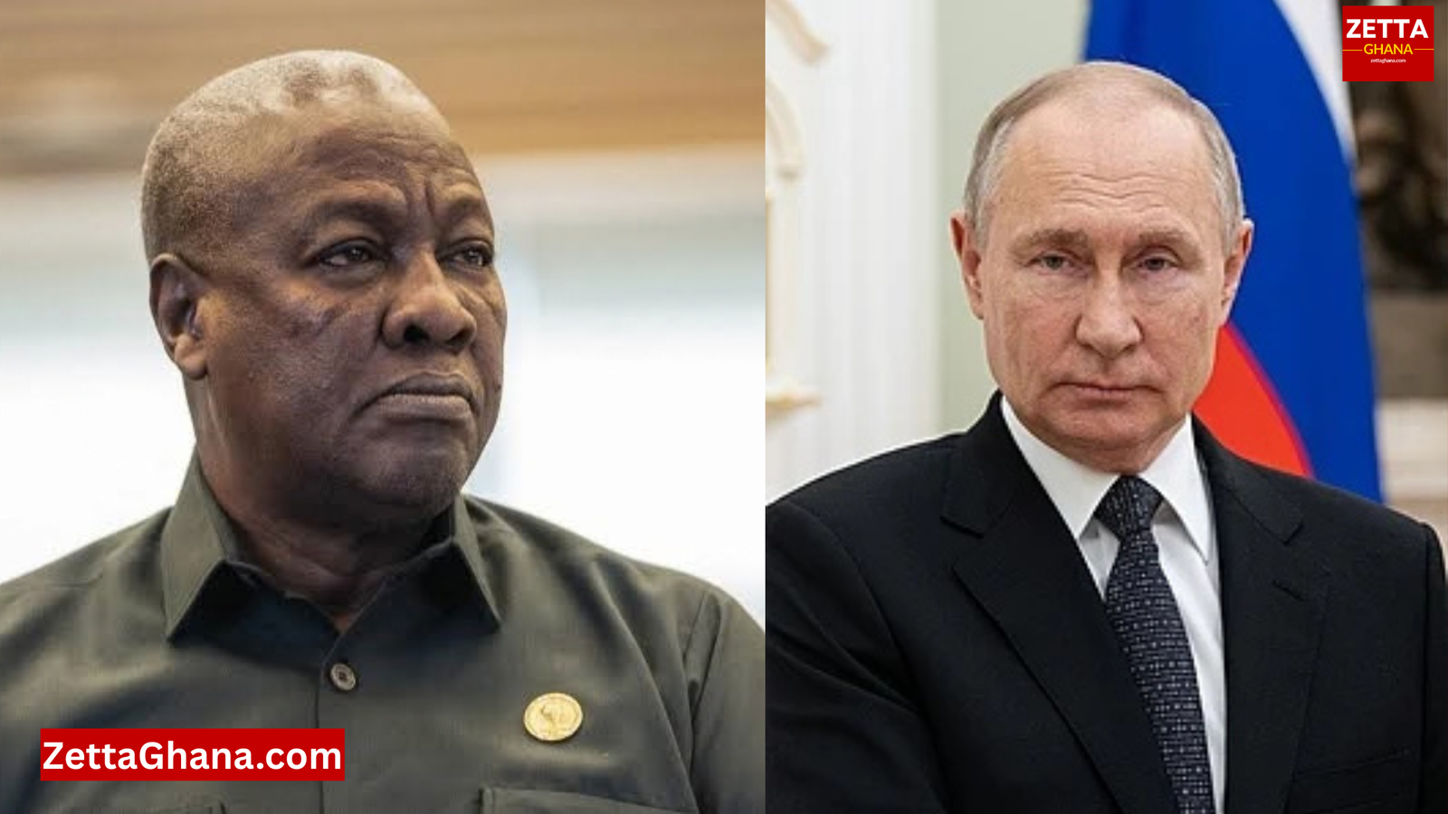‘I’ll Try to Convince Putin to Have a Ceasefire’ – President Mahama on Ukraine War