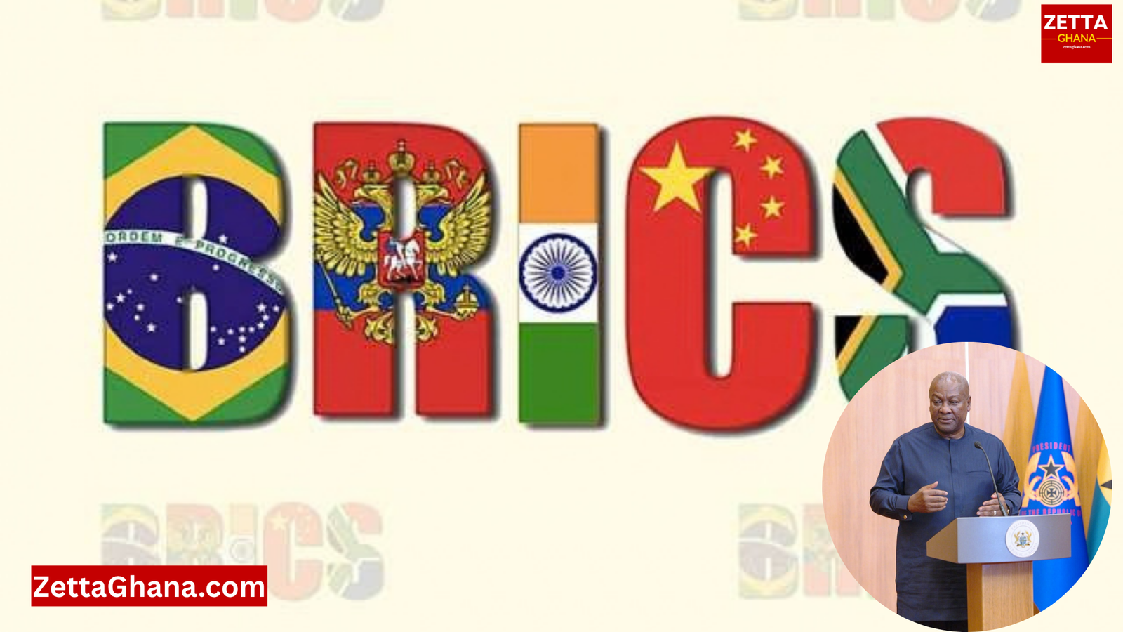 BRICS Partnership Will Boost Trade, Investment and Industrialisation – President Mahama
